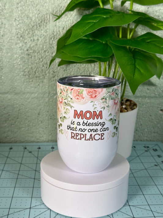 A Tumbler for mom