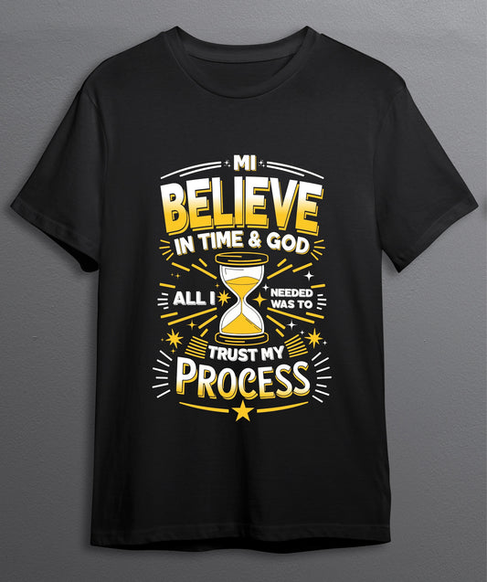 Trust the Process Faith and Time Empowerment T-Shirt Black