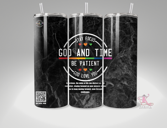 Stay Focused Inspirational Marble Tumbler - Trust in God and Time