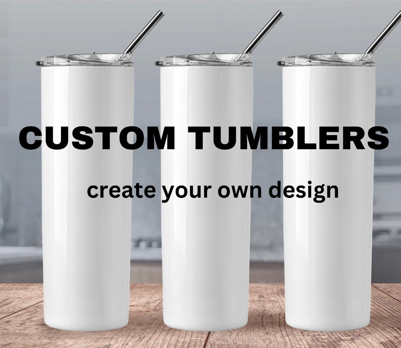 Customize your own 20 0z skinny  Tumbler