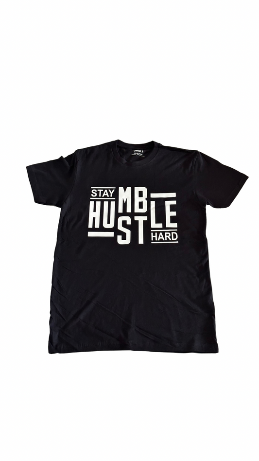 Stay Humble and work hard Unisex Top